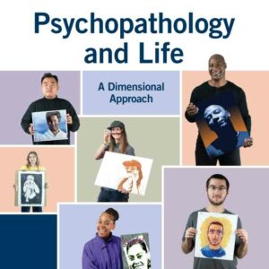 Psychopathology and Life: A Dimensional Approach 4th Edition