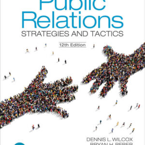 Public Relations: Strategies and Tactics, 12th Edition