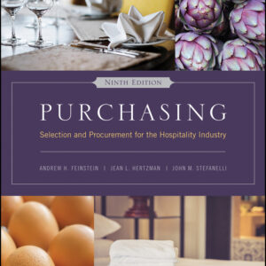 Purchasing: Selection and Procurement for the Hospitality Industry