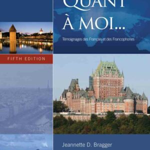 Quant ? moi: Te?moignages Des Franc?ais Et Des Francophones 5th Edition
