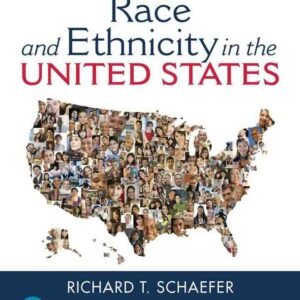 Race and Ethnicity in the United States, 9th Edition