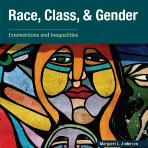 Race, Class, and Gender: Intersections and Inequalities, 11th Edition