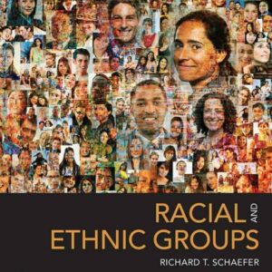 Racial and Ethnic Groups, 16th Edition