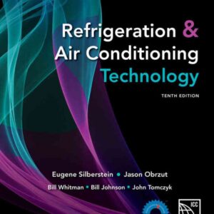 Refrigeration & Air Conditioning Technology, 10th Edition