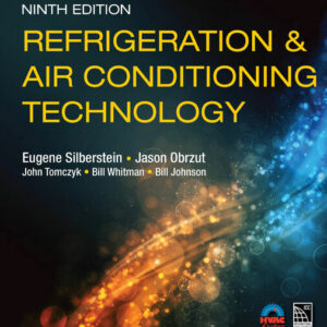 Refrigeration and Air Conditioning Technology 9th Edition