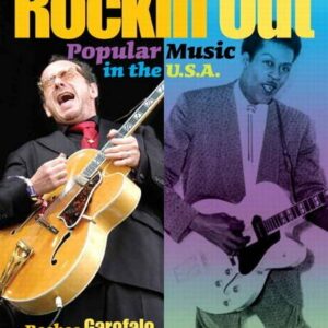 Rockin??? out : popular music in the U.S.A