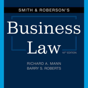 Smith & Roberson's Business Law, 18th Edition