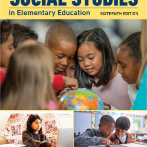 Social Studies in Elementary Education, 16th Edition