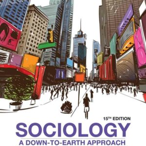 Sociology: A Down-to-Earth Approach, 15th Edition