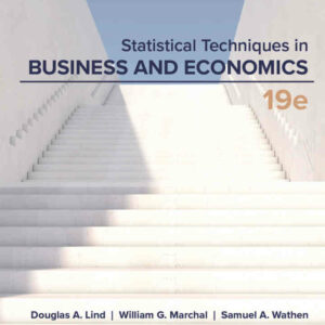 Statistical Techniques in Business and Economics, 19th Edition