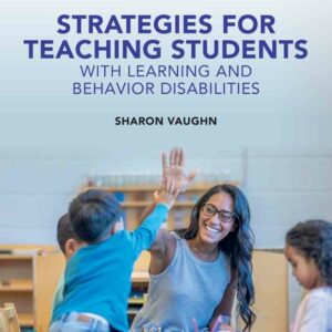 Strategies for Teaching Students with Learning and Behavior Disabilities, 11th Edition