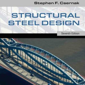 Structural Steel Design, 7th Edition