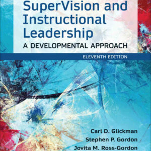 SuperVision and Instructional Leadership: A Developmental Approach, 11th Edition