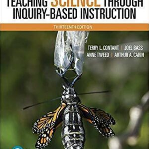 Teaching Science Through Inquiry Based Instruction 13Th Edition