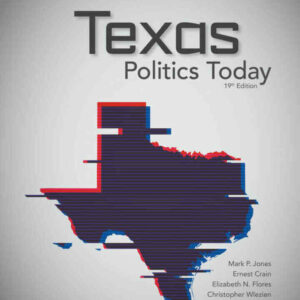 Texas Politics Today, 19th Edition