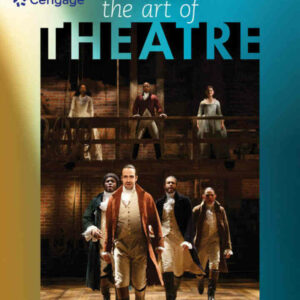 The Art of Theatre: Then and Now, 4th Edition