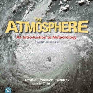The Atmosphere: An Introduction to Meteorology 14th Edition