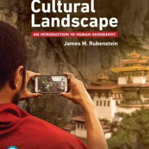 The Cultural Landscape: An Introduction to Human Geography, 14th Edition