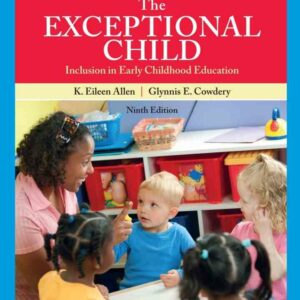 The Exceptional Child: Inclusion in Early Childhood Education 9th Edition