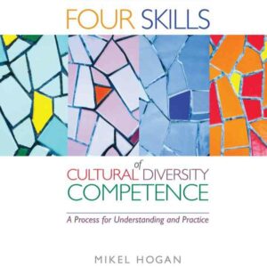 The Four Skills of Cultural Diversity Competence 4th Edition