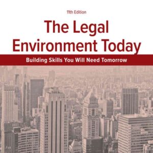 The Legal Environment Today, 11th Edition