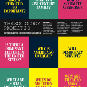 The Sociology Project 3.0: Introducing the Sociological Imagination, 3rd Edition