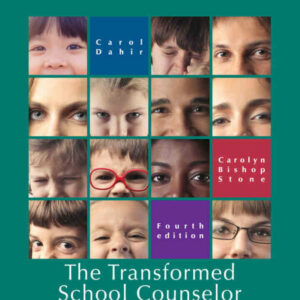 The Transformed School Counselor, 4th Edition