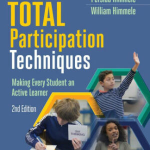 Total Participation Techniques: Making Every Student an Active Learner, 2nd ed.