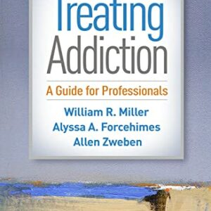 Treating Addiction, Second Edition: A Guide for Professionals 2nd edition