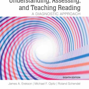 Understanding, Assessing, and Teaching Reading: A Diagnostic Approach, 8th Edition