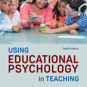 Using Educational Psychology in Teaching, 12th Edition