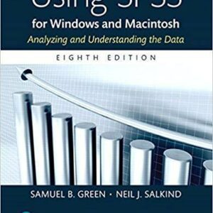 Using SPSS for Windows and Macintosh 8th Edition by Samuel B. Green