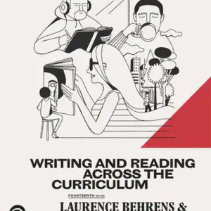 Writing and Reading Across the Curriculum, 14th Edition