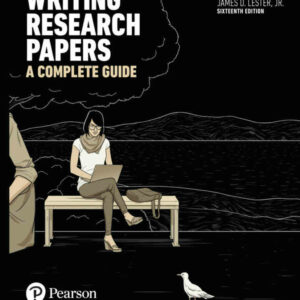 Writing Research Papers: A Complete Guide, 16th Edition
